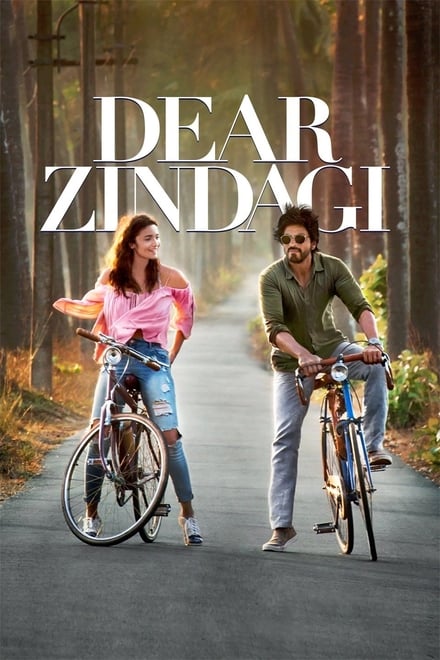 You are currently viewing Dear Zindagi (2016) | Download Bollywood Movie